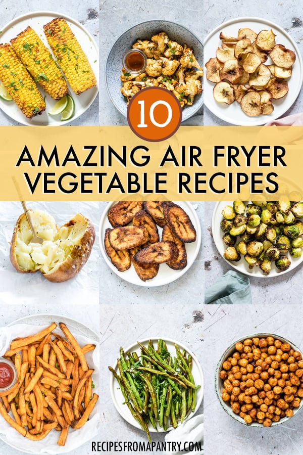 Air Fryer Recipes Vegetarian
 12 Amazing Air Fryer Ve ables Recipes Recipes From A