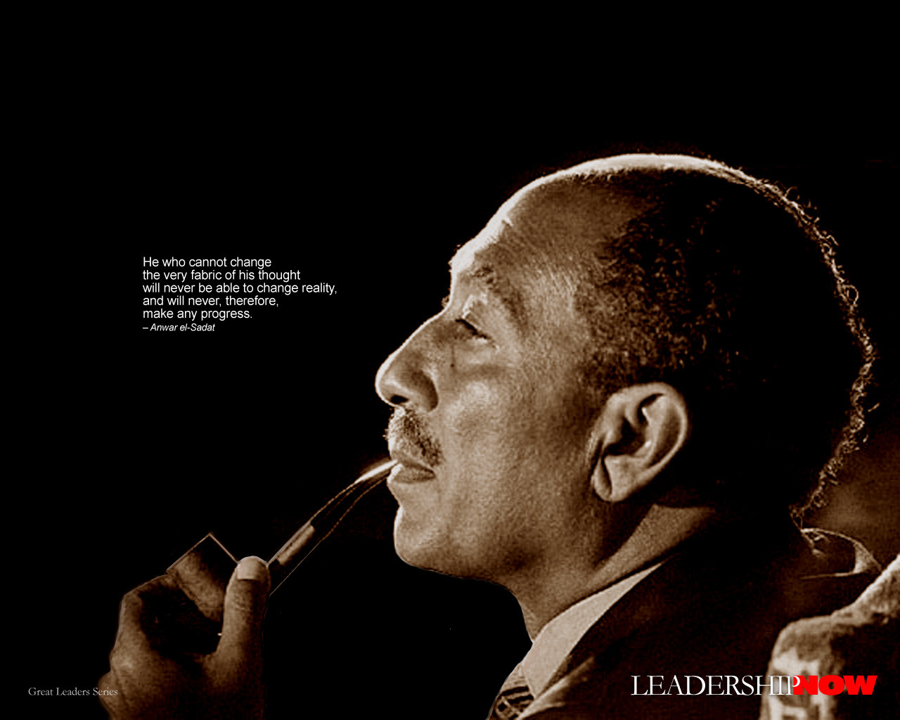 Anwar Sadat Quotes
 LeadershipNow Wallpapers to Download
