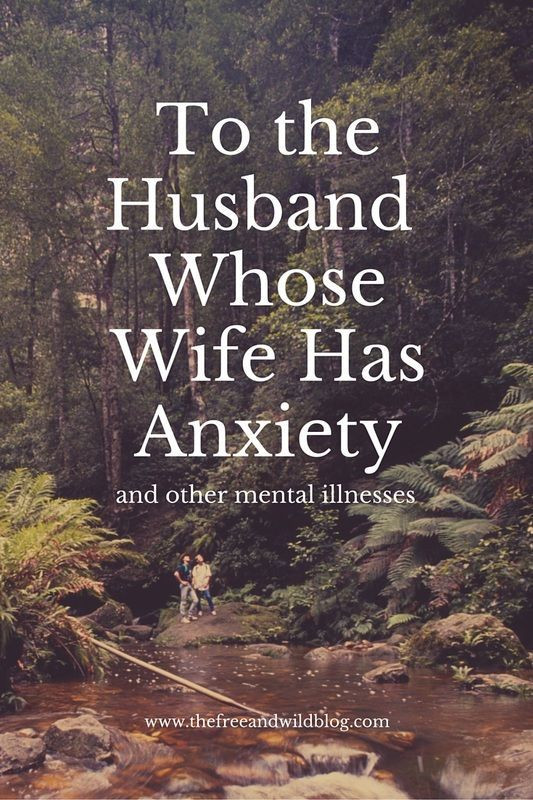 Anxiety Relationship Quotes
 A Letter to the Husband Whose Wife Has Anxiety