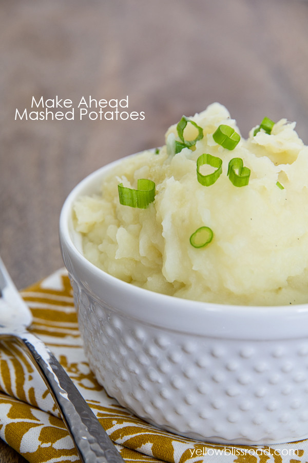 Best Make Ahead Mashed Potatoes
 The Best Mashed Potatoes You ll Ever Make Yellow Bliss Road