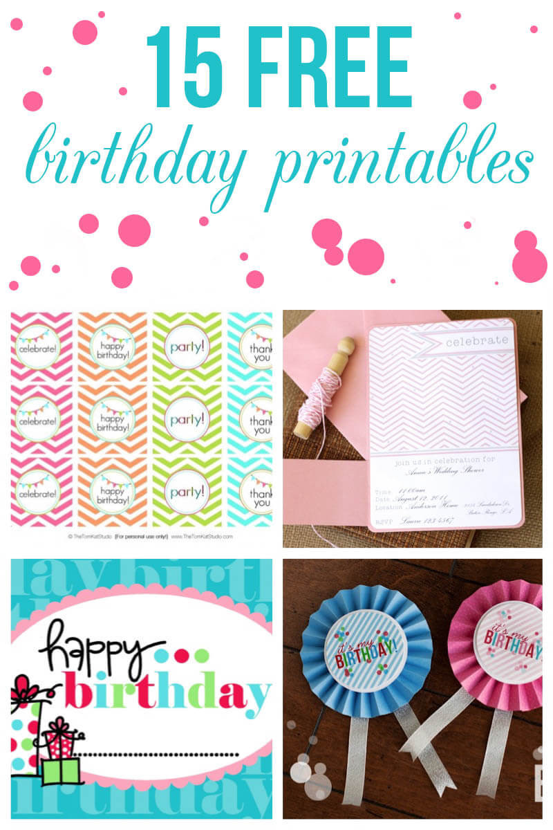 Birthday Cards To Print
 15 free birthday printables I Heart Nap Time