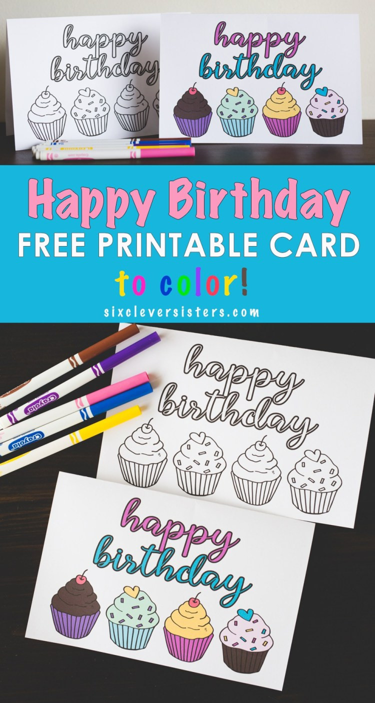 Birthday Cards To Print
 FREE Printable Happy Birthday Card Six Clever Sisters