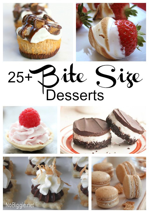 Bite Size Desserts
 25 Bite Size Desserts