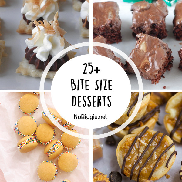 Bite Size Desserts
 25 Bite Size Desserts