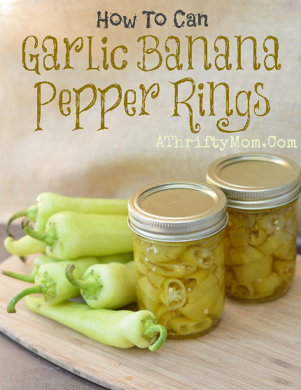 Canning Banana Peppers Rings Recipes
 How to can Garlic Banana Pepper Rings Canning Garden
