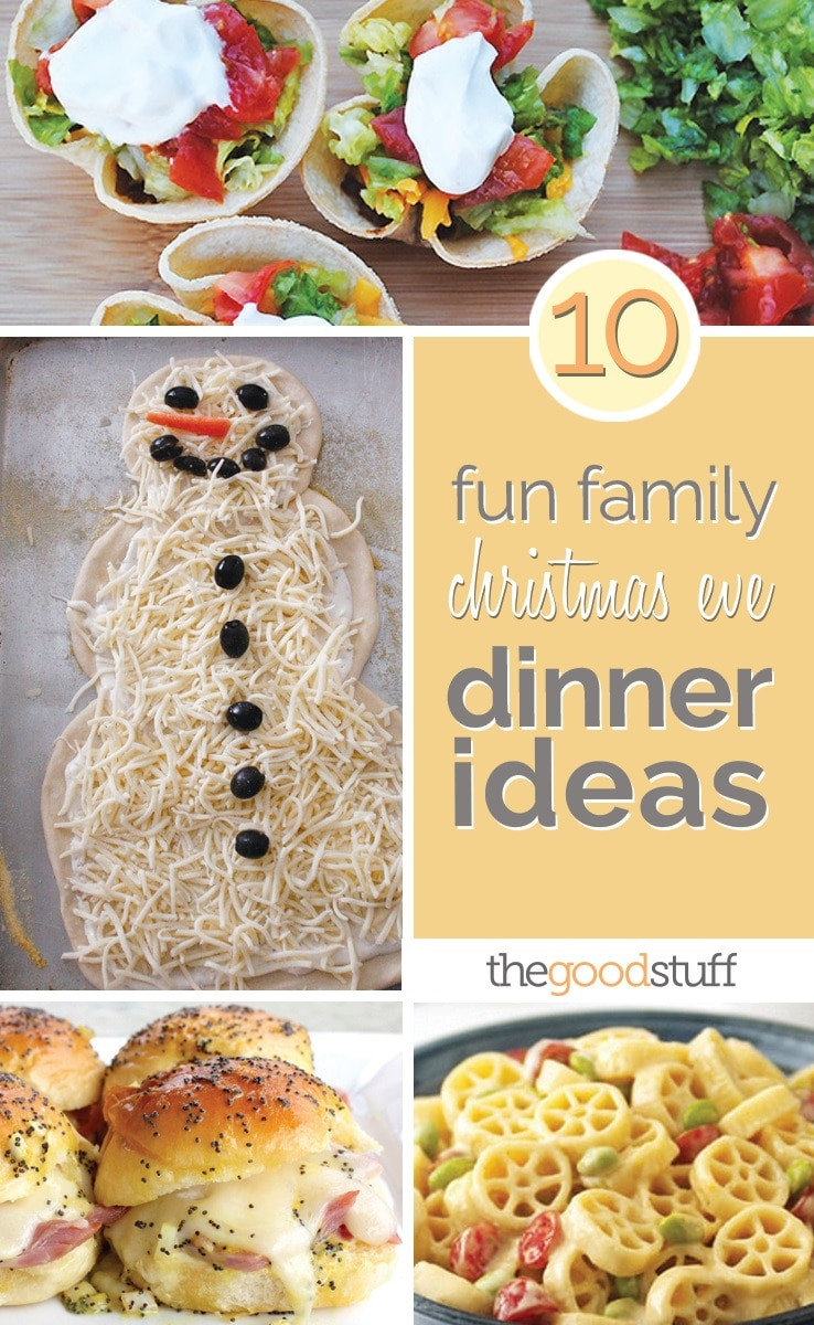 Christmas Eve Dinner Ideas
 10 Fun Family Christmas Eve Dinner Ideas thegoodstuff
