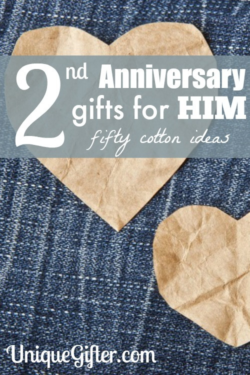 Cotton Anniversary Gift Ideas For Him
 Second Anniversary Gifts for Him 50 Cotton Ideas