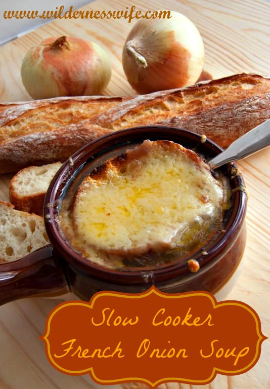 Crockpot French Onion Soup
 Slow Cooker French ion Soup The Wilderness Wife