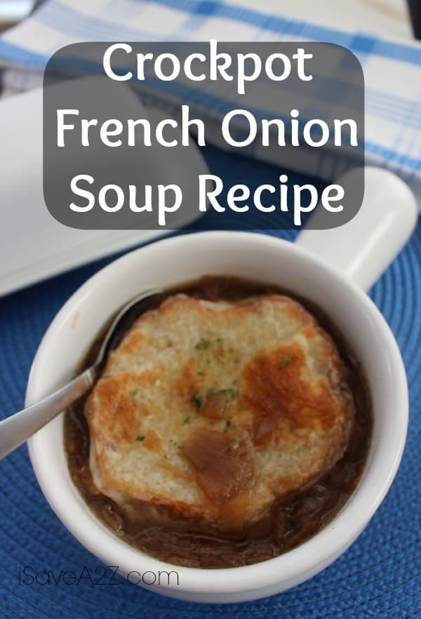 Crockpot French Onion Soup
 Crockpot French ion Soup iSaveA2Z