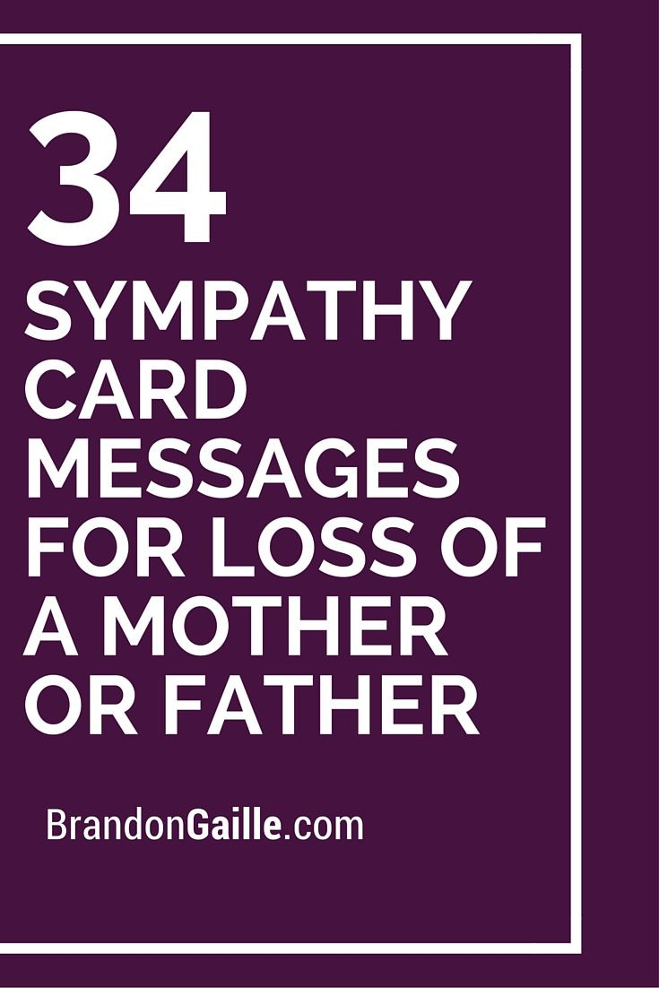 Death Of Mother Quotes
 35 Sympathy Card Messages for Loss of a Mother or Father