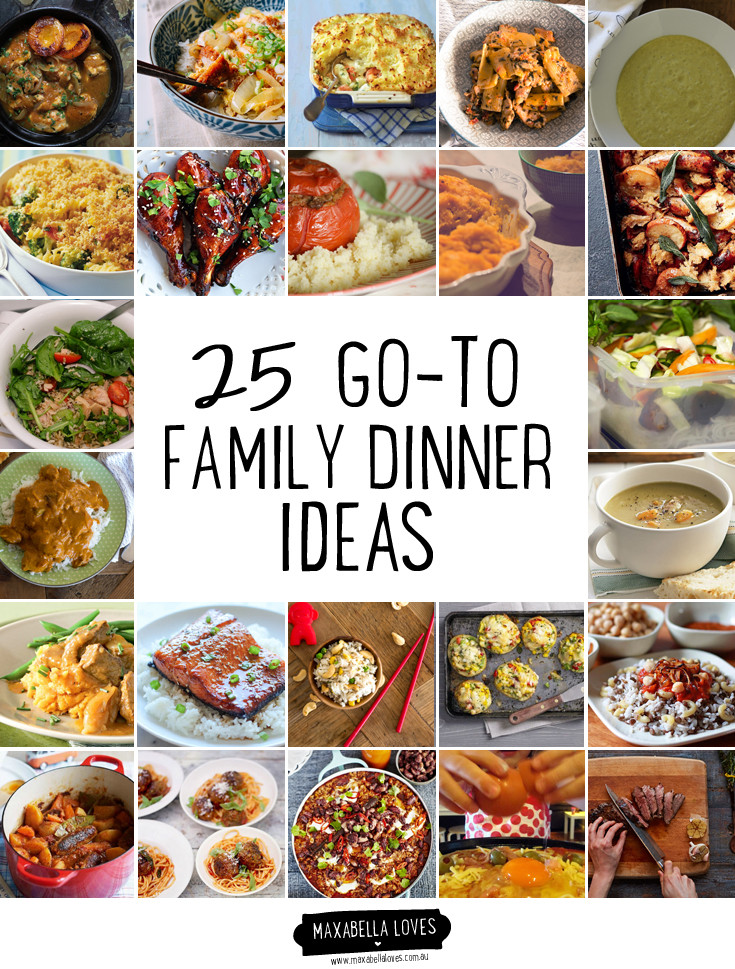 Dinner Ideas For The Family
 25 Go To Family Dinner Ideas
