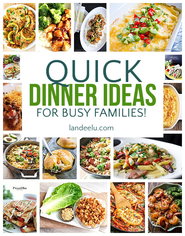 Dinner Ideas For The Family
 Quick Dinner Ideas for Busy Families landeelu