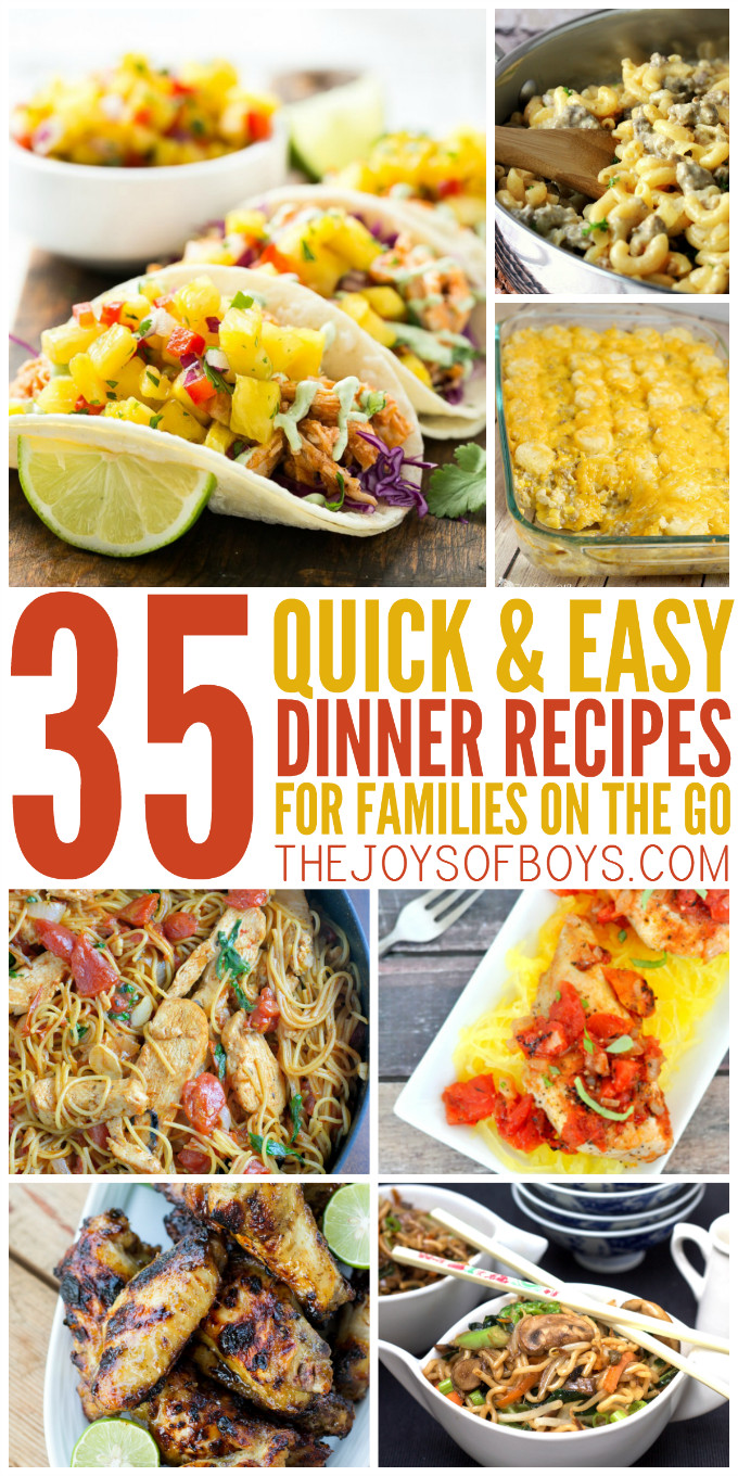 Dinner Ideas For The Family
 35 Quick and Easy Dinner Recipes for the Family on the Go