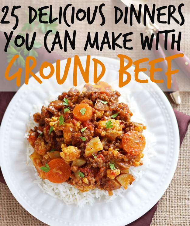 Dinners Ideas With Hamburger Meat
 25 Delicious Dinners You Can Make With Ground Beef Turkey