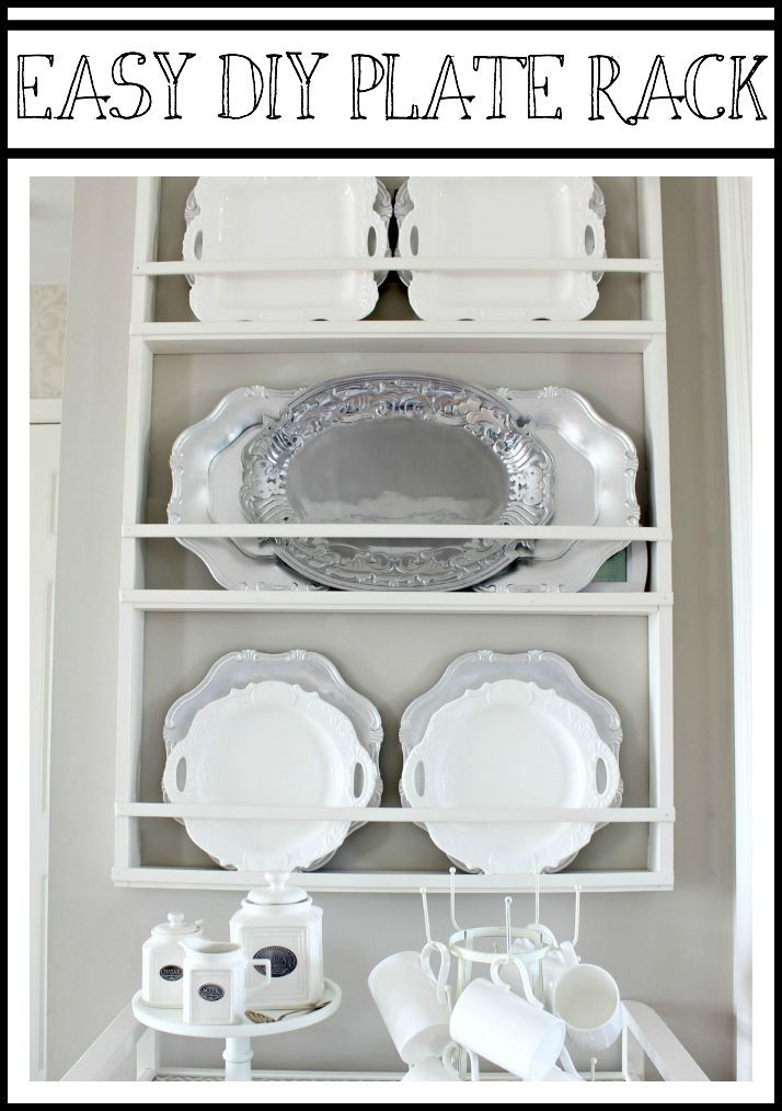 DIY Dish Rack
 Build Your Own DIY Plate Rack Easy Plans Hymns and Verses
