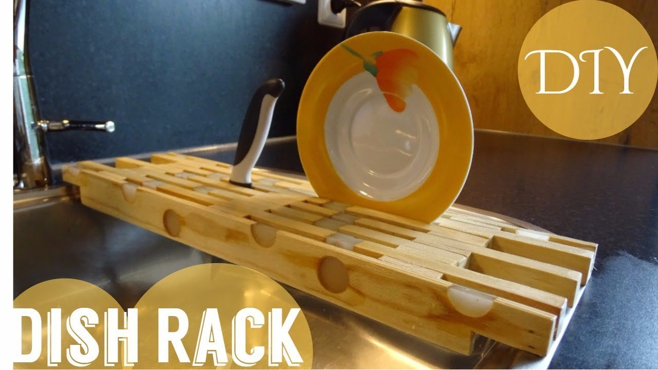 DIY Dish Rack
 Simple DIY Dish Rack Free PLAN