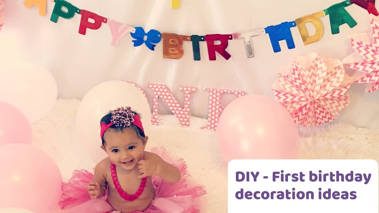 DIY First Birthday Gifts
 DIY First birthday decorations