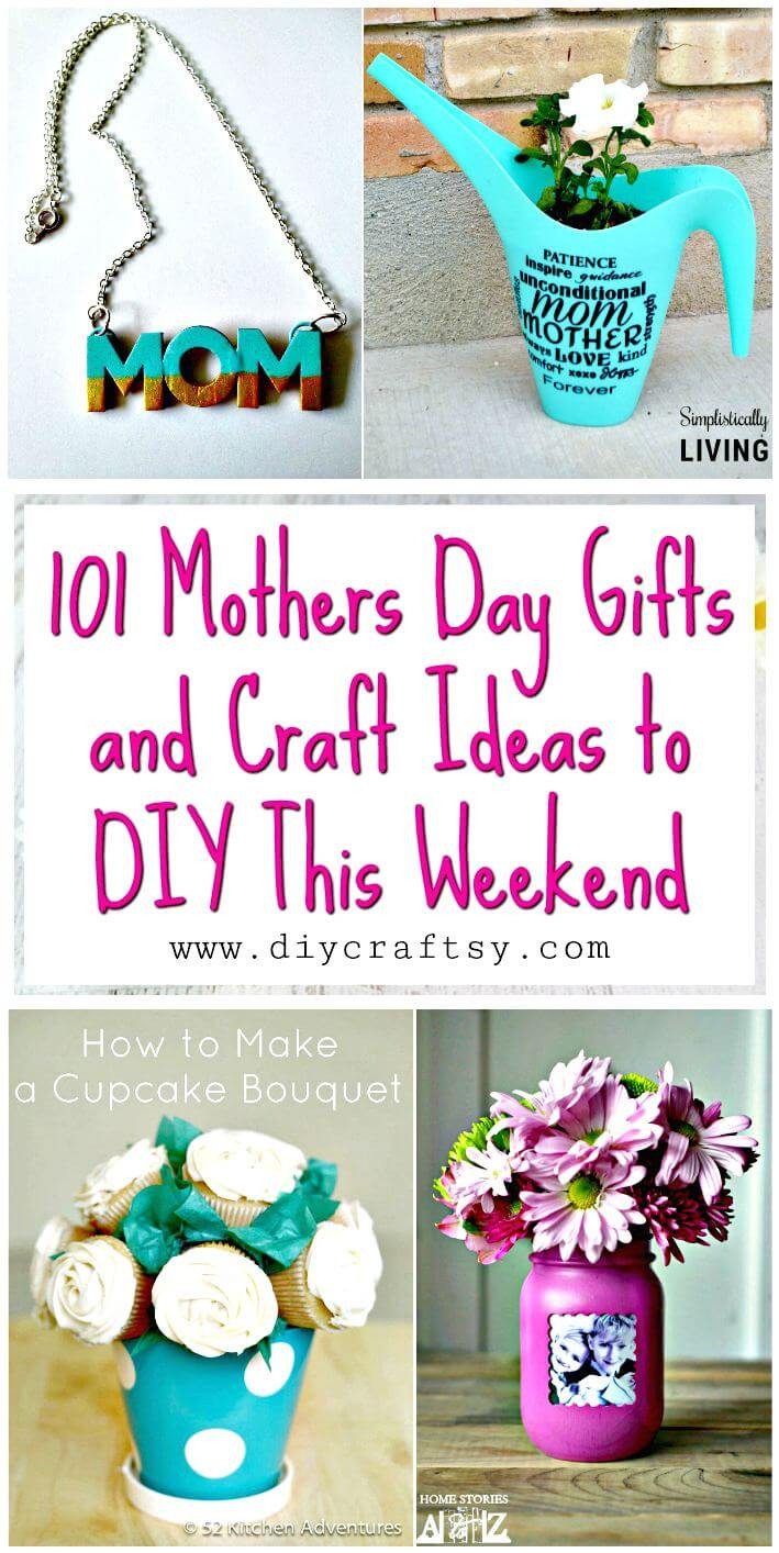 Diy Mothers Day Crafts
 101 Mothers Day Gifts and Craft Ideas to DIY This Weekend