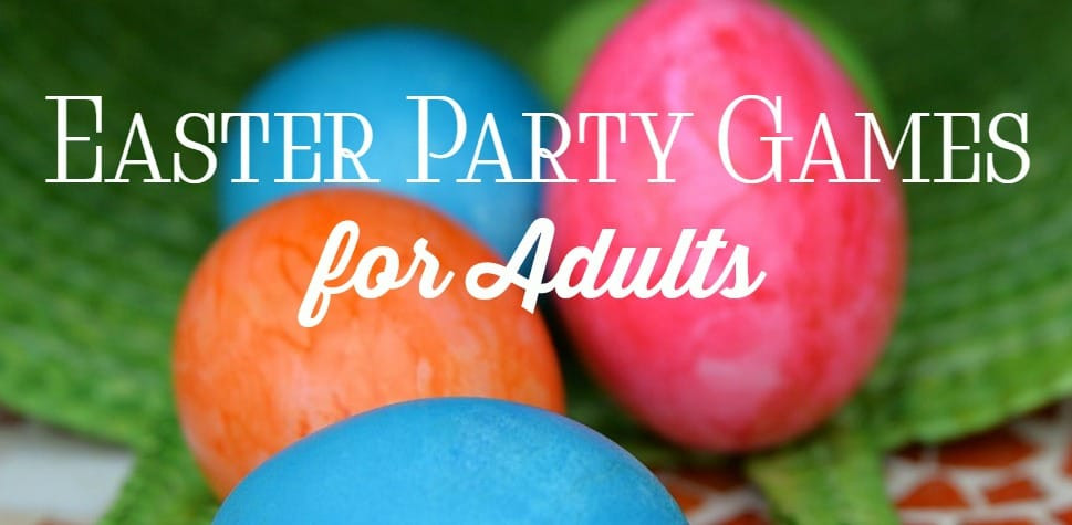 Easter Game Ideas For Adults
 3 Easter Party Games for Adults OurFamilyWorld