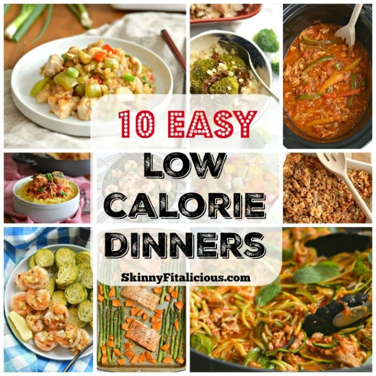 Easy Low Calorie Dinners
 10 Easy Low Calorie Dinner Recipes Skinny Fitalicious