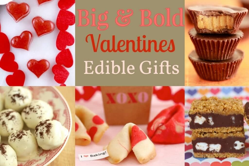 Edible Mother's Day Gifts
 4 Big & Bold Edible Gifts for Valentine s Day