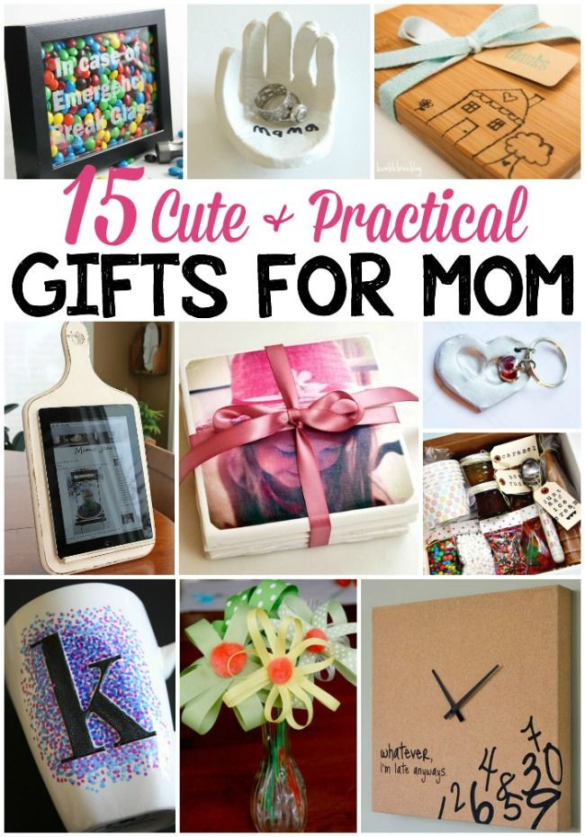 Gift Ideas For Mothers
 15 Cute & Practical DIY Gifts for Mom Gift ideas