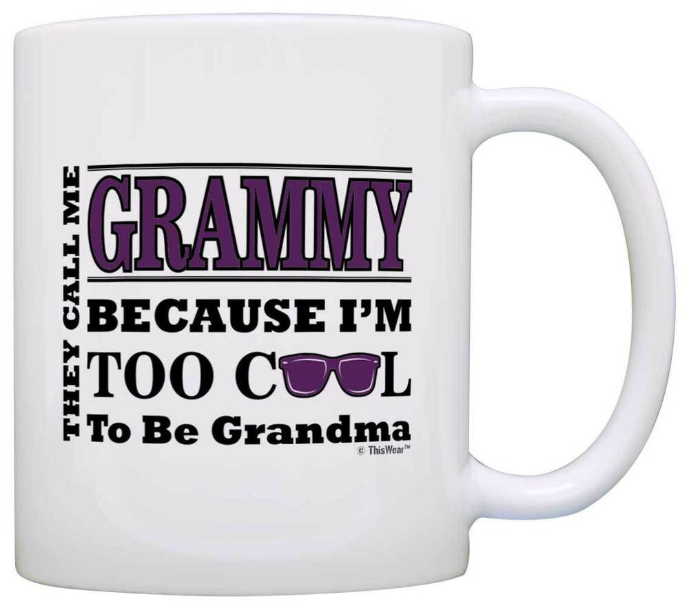 Gifts For Mother's Day
 Mother s Day Gift for Grammy Too Cool to Be a Grandma