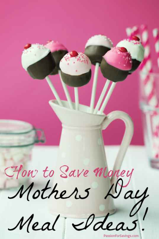 Good Ideas For Mother's Day
 Mothers Day Meal Ideas for Less
