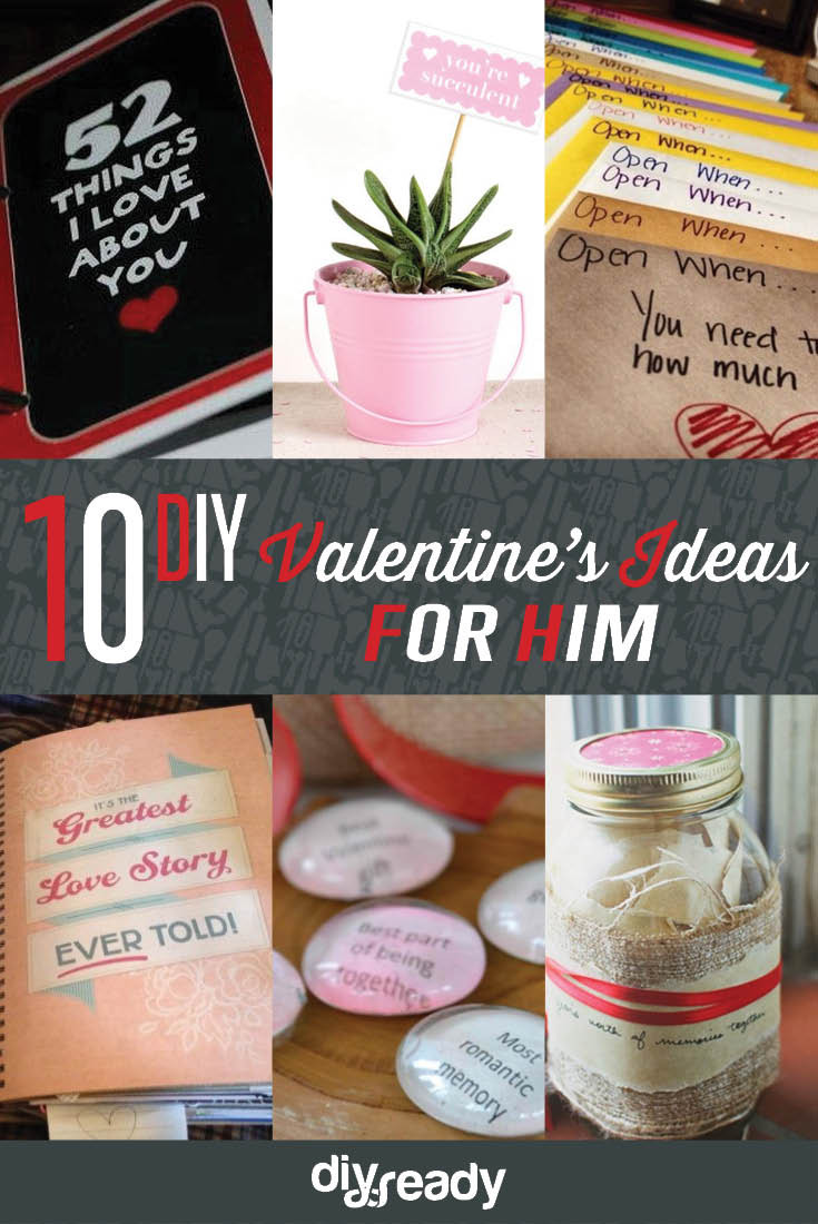 Good Valentines Day Gifts For Him
 10 Valentines Day Ideas for Him DIY Ready