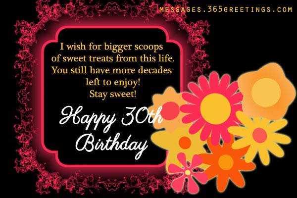 Happy 30 Birthday Quotes
 30th Birthday Wishes and Messages 365greetings
