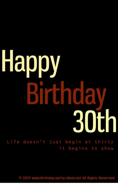 Happy 30 Birthday Quotes
 Happy 30th Birthday Quotes QuotesGram