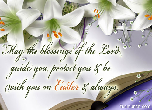 Happy Easter Blessings Quotes
 Easter Blessings And Quotes QuotesGram