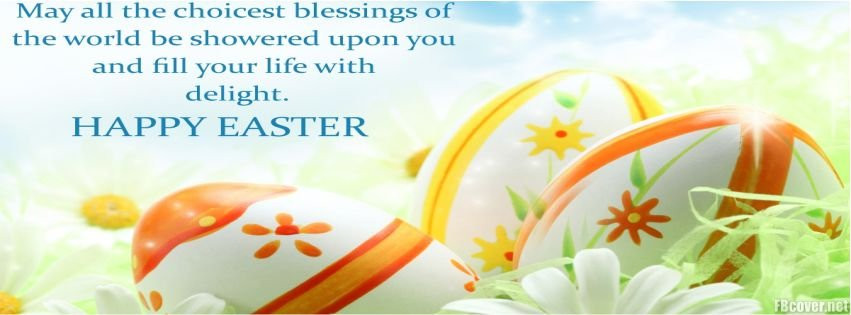 Happy Easter Blessings Quotes
 Happy Easter Blessings Cover FBcover