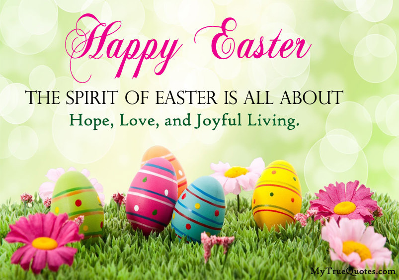 Happy Easter Quotes
 Happy Easter Sunday Quotes and Sayings