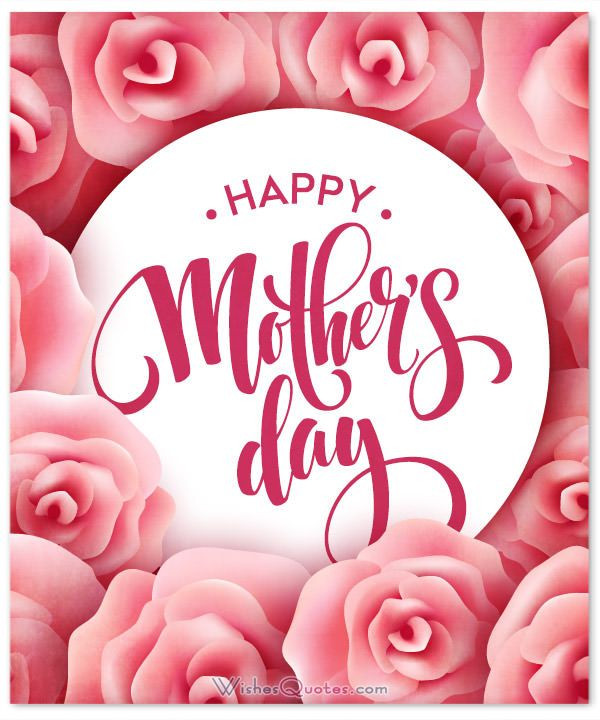 Happy Mothers Day Picture Quotes
 200 Heartfelt Mother s Day Wishes Greeting Cards and