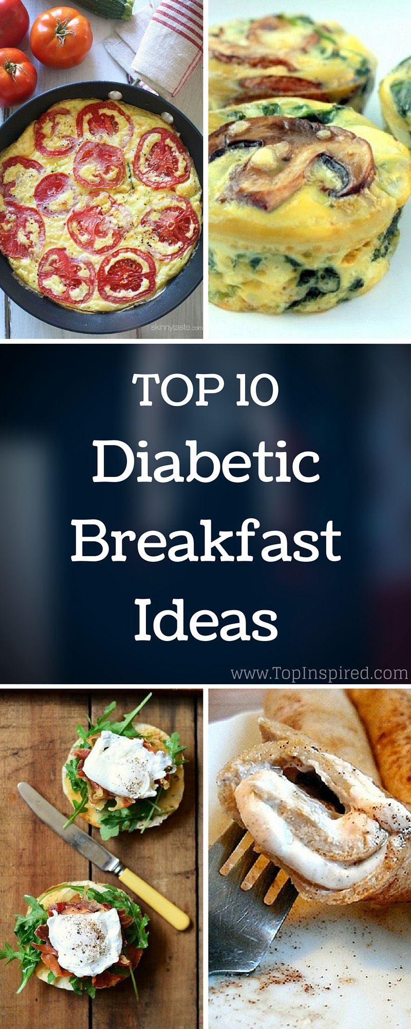Healthy Breakfast Ideas For Diabetics
 Top 10 Diabetic Breakfast Ideas