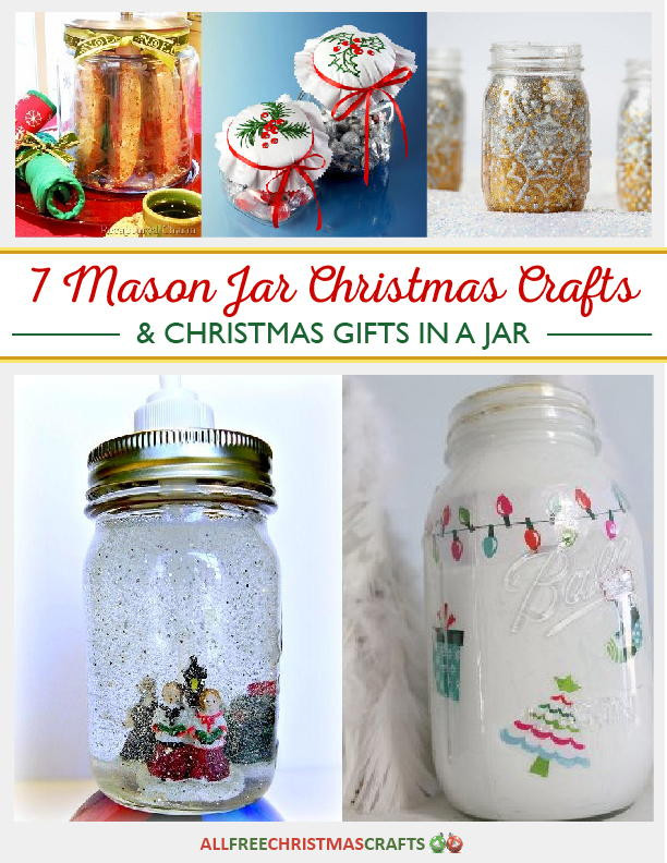 Holiday Crafts Gift Ideas
 7 Mason Jar Christmas Crafts and Christmas Gifts in a Jar