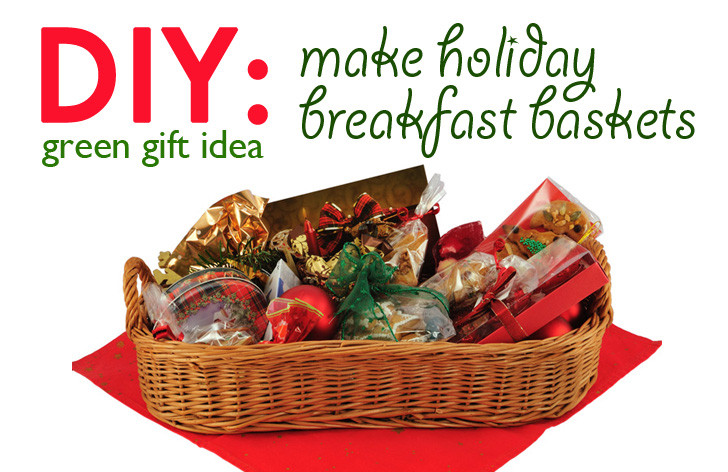 Holiday Gift Basket Ideas Diy
 DIY Gift Idea Holiday Breakfast Basket