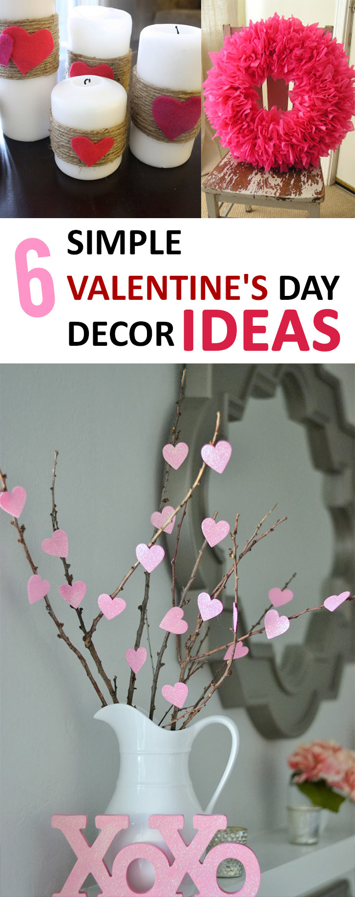 Ideas For Valentines Day
 6 Simple Valentine’s Day Décor Ideas – Sunlit Spaces