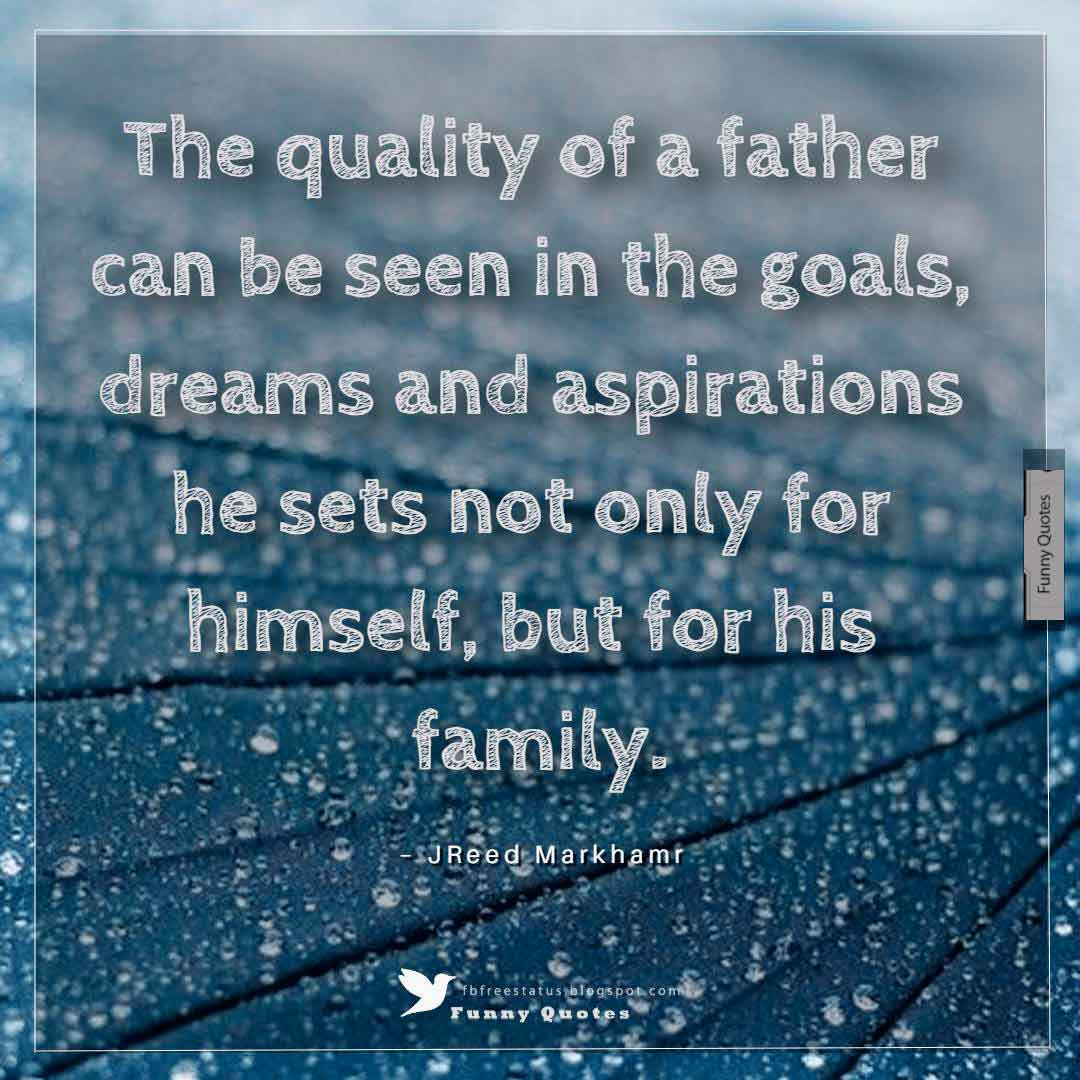 Inspirational Fathers Day Quotes
 Inspirational Fathers Day Quotes with