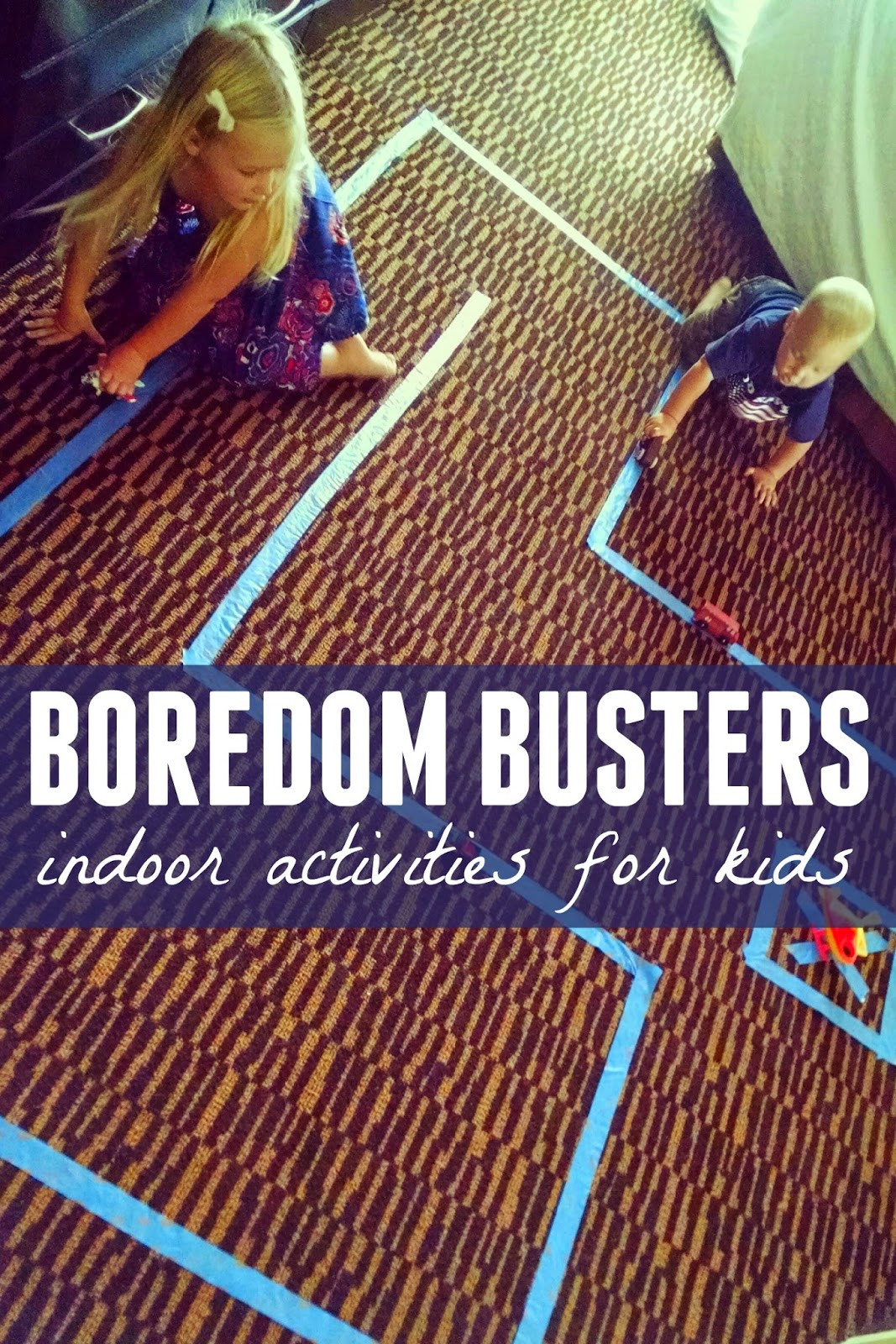 Kids Indoor Activities
 Toddler Approved Boredom Buster Indoor Activities for Kids
