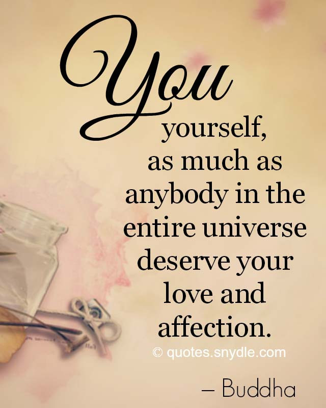 Love Thyself Quotes
 Love Yourself Quotes and Sayings with Quotes and