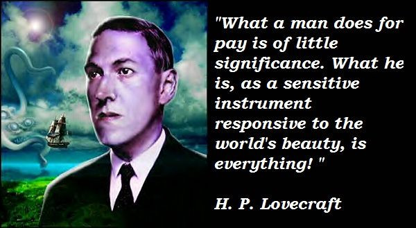Lovecraft Quote
 H P Lovecraft Wallpaper