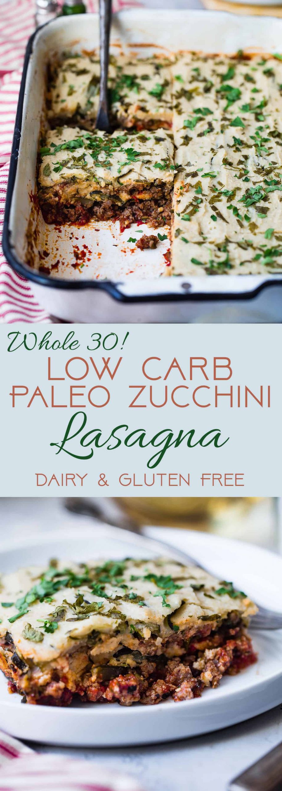 Low Carb Zucchini Lasagna
 Low Carb Paleo Zucchini Lasagna