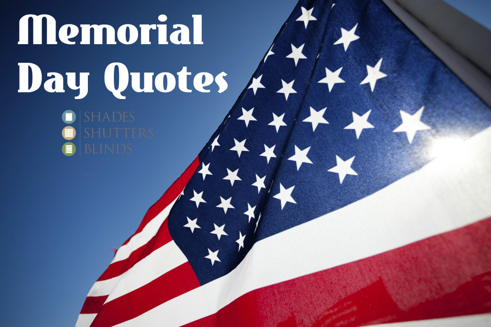 Memorial Day Quotes
 Memorial Day Quotes