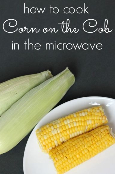 Microwave Corn On Cob
 How to Cook Corn on the Cob in the Microwave Cooking