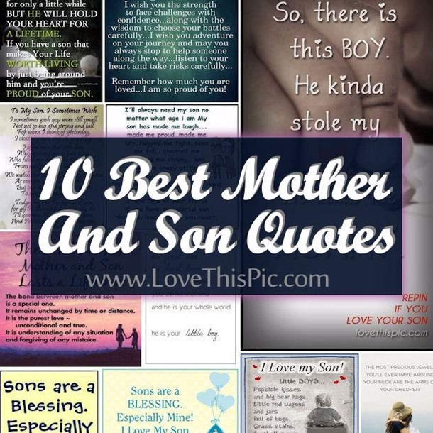 Mother And Sons Quotes
 10 Best Mother And Son Quotes
