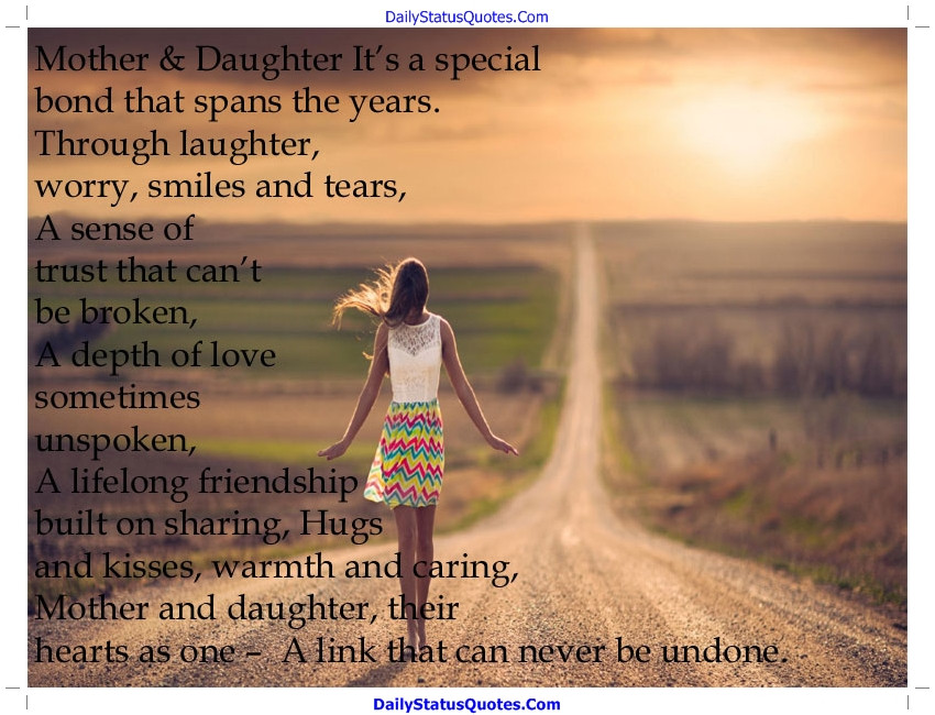 Mother Daughter Bonding Quotes
 Mother And Daughter It’s A Special Bond – Daily Status Quotes