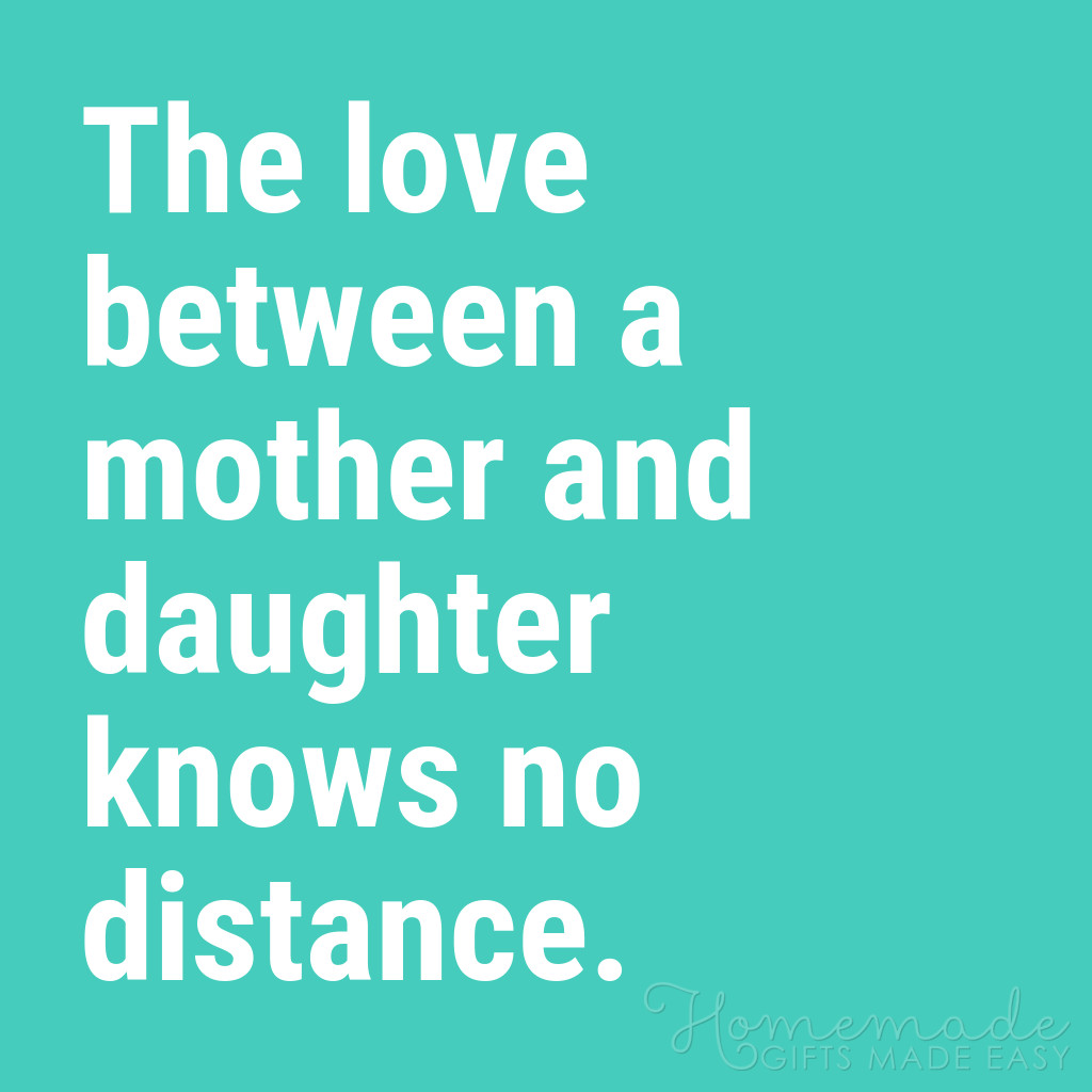 Mother Quotes To Daughters
 101 Beautiful Mother Daughter Quotes