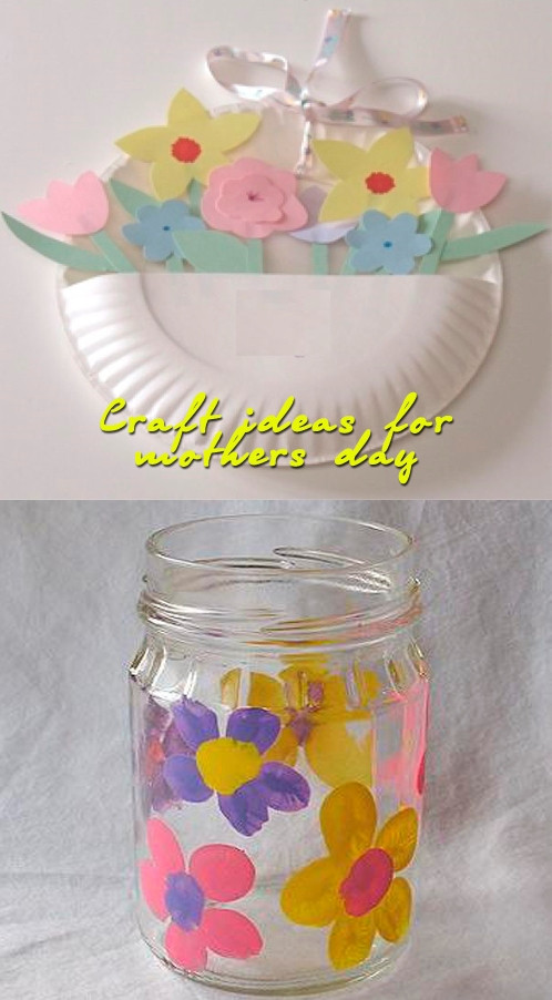 Mother's Day Craft Ideas
 Craft ideas for mothers day